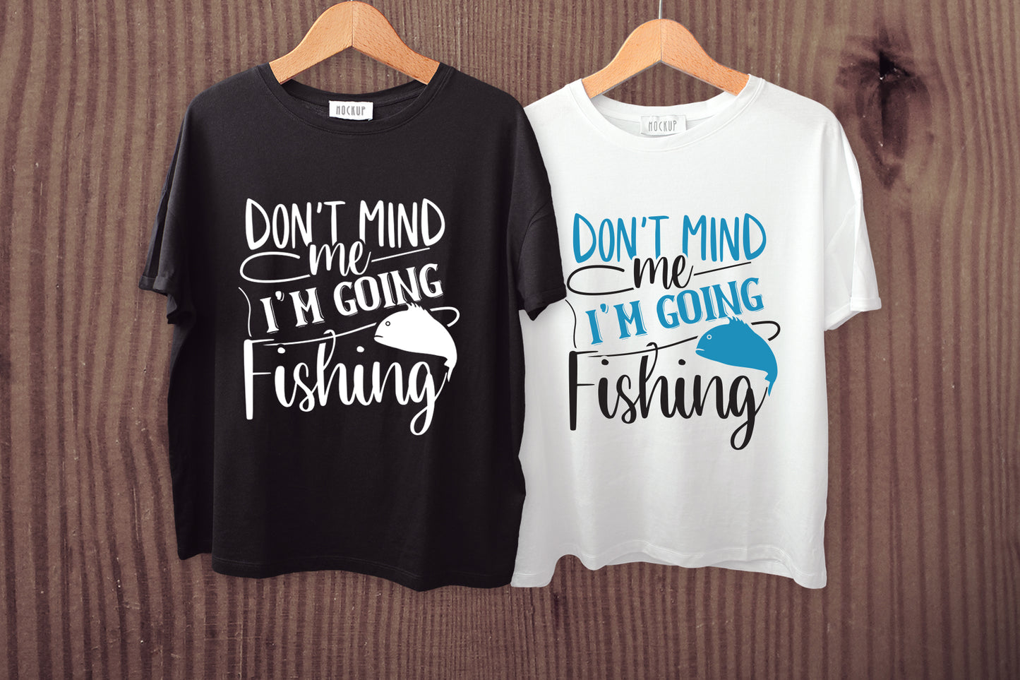 Don't Mind Me I'm Fishing SVG File