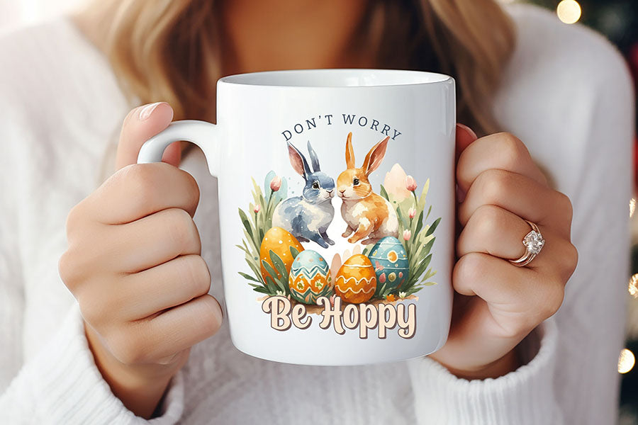 Don't Worry Be Hoppy, Easter Sublimation