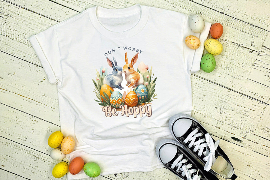 Don't Worry Be Hoppy, Easter Sublimation