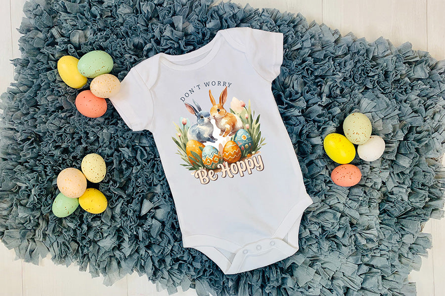 Don't Worry Be Hoppy, Easter Sublimation