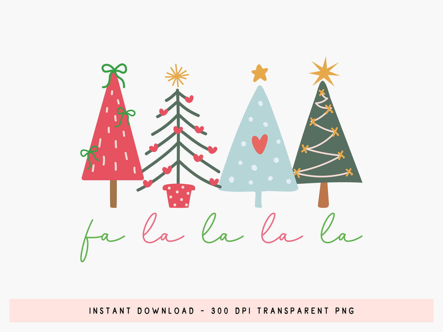 Fa La La La La, Coquette Christmas Tree Sublimation