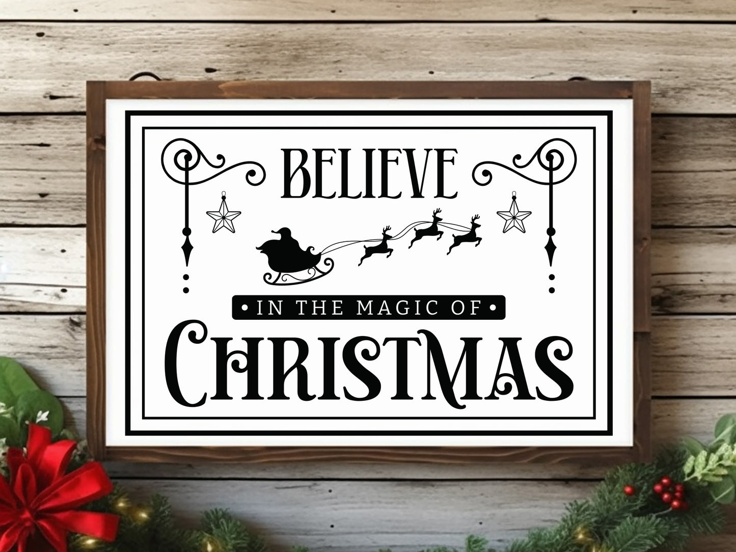 Farmhouse Believe in the Magic of Christmas Sign SVG