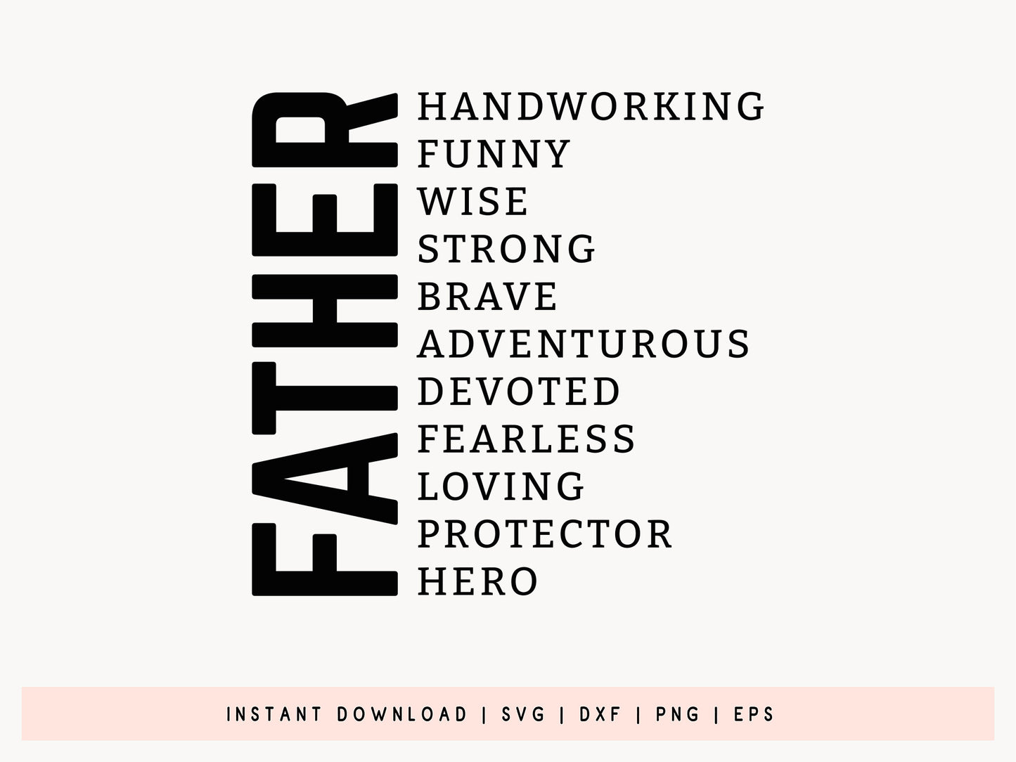 Father Hardworking Funny Wise, Father's Day SVG Free