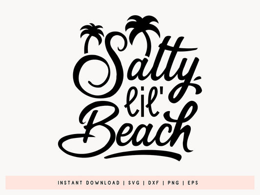Feeling A Little Salty, Beach Day SVG