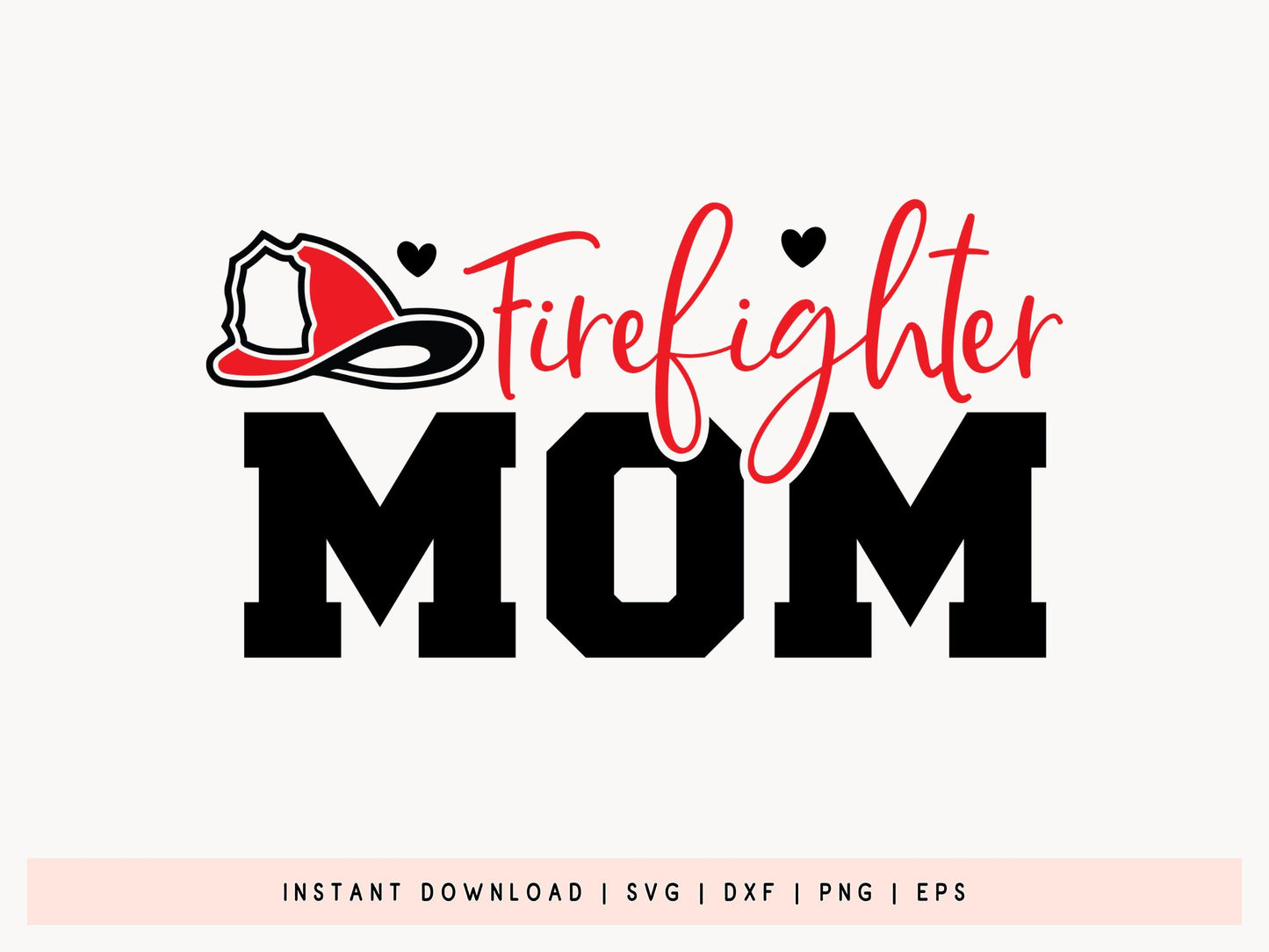 Firefighter Mom SVG