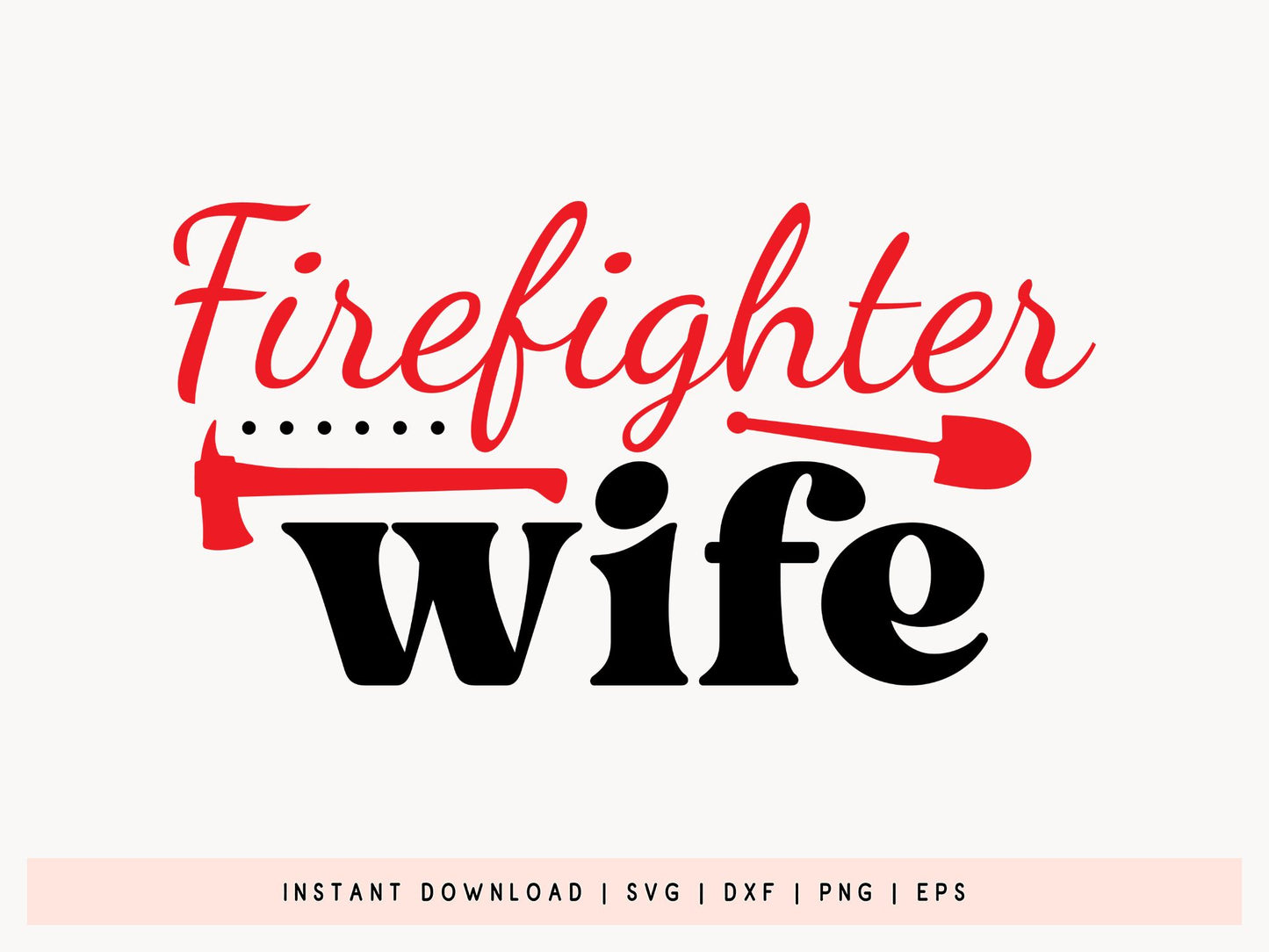 Firefighter Wife SVG File