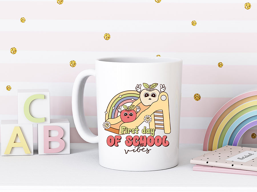 First Day of School Vibes - Back to School Sublimation