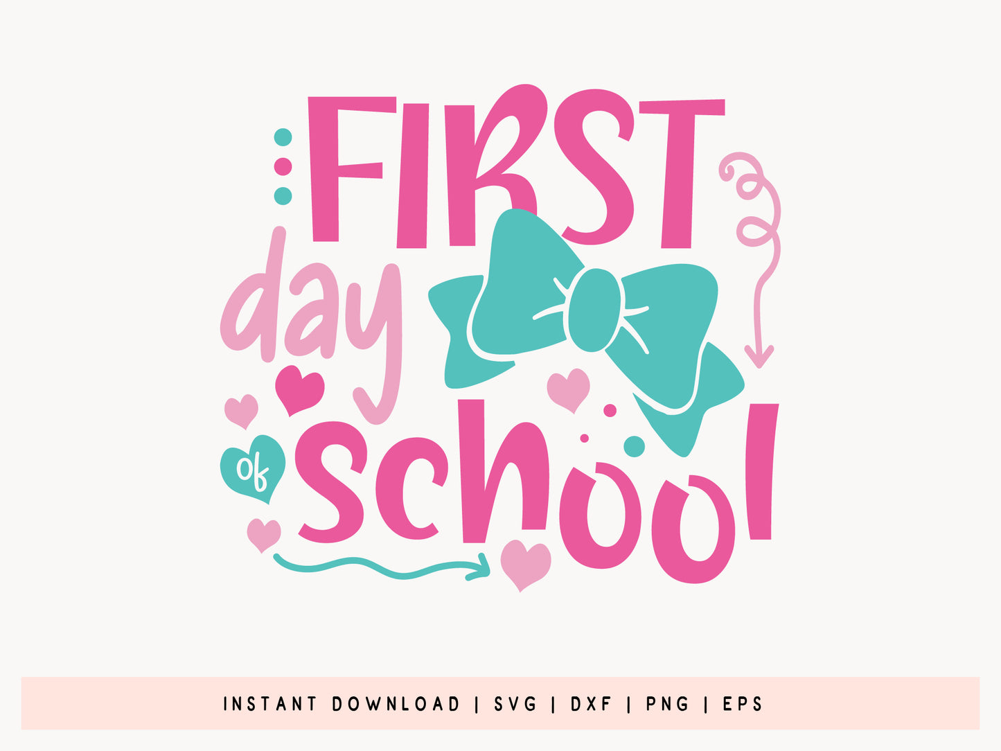 First Day of School, Back to School SVG File