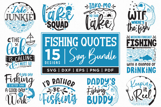 Fishing Quotes SVG Bundle