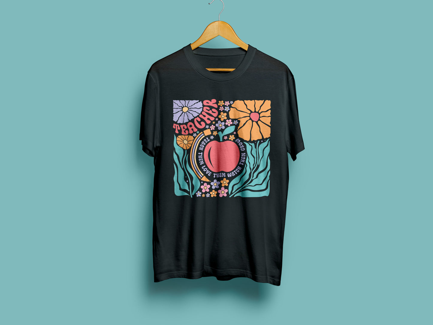 Floral Teacher Teach Them Love Them Watch Them Grow SVG