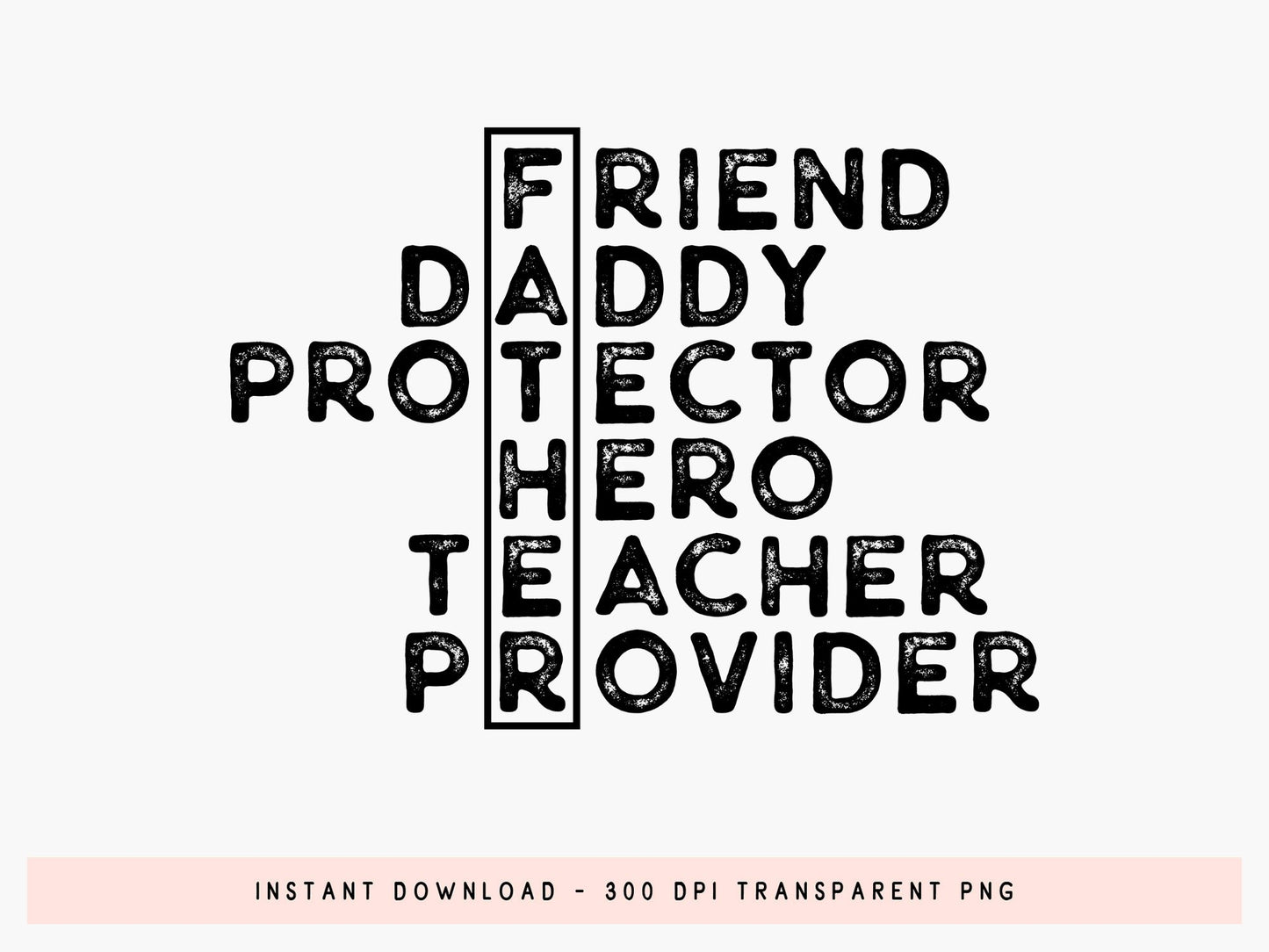 Friend Daddy Protector Hero Teacher Provider SVG