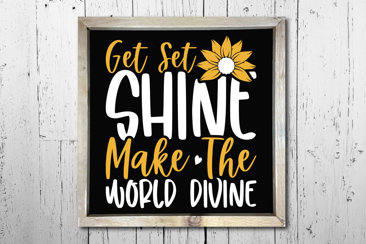 Get Set Shine Make the World Divine, Sunflower SVG