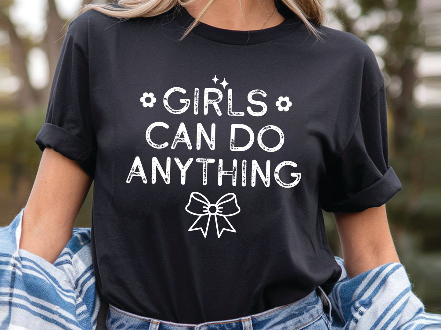 Girls Can Do Anything - Creative Girl Power SVG