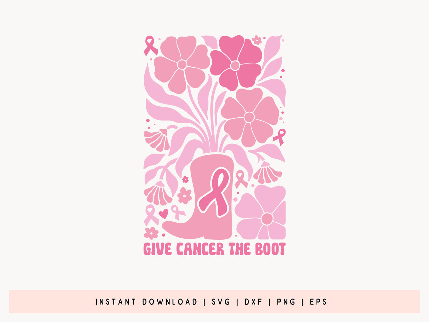 Give Cancer The Boot Boho Floral SVG Vector