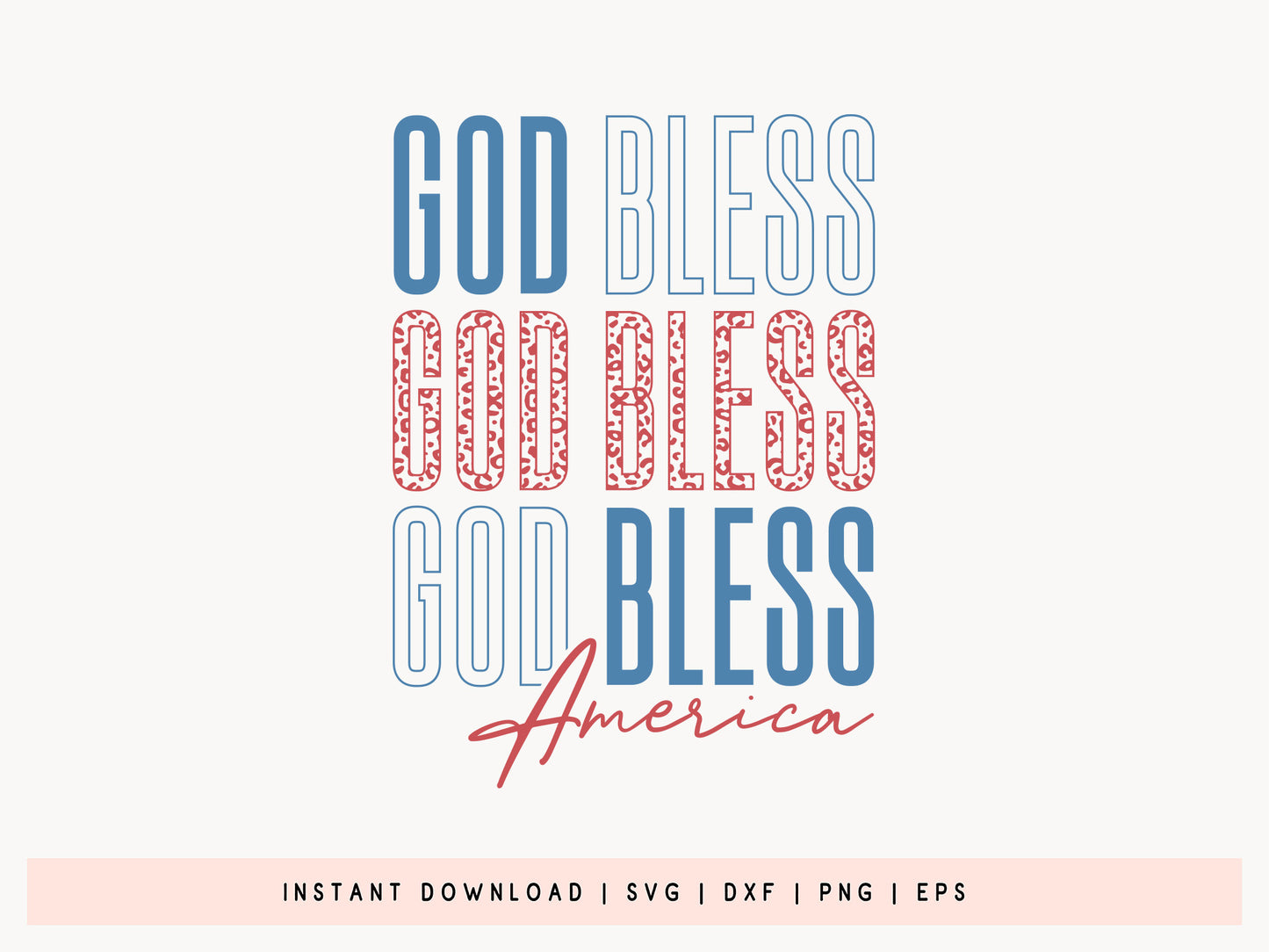 God Bless America, 4th of July SVG Design