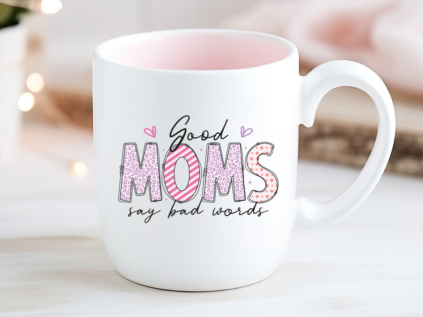 God Moms Say Bad Words, Funny Mother's Day Sublimation