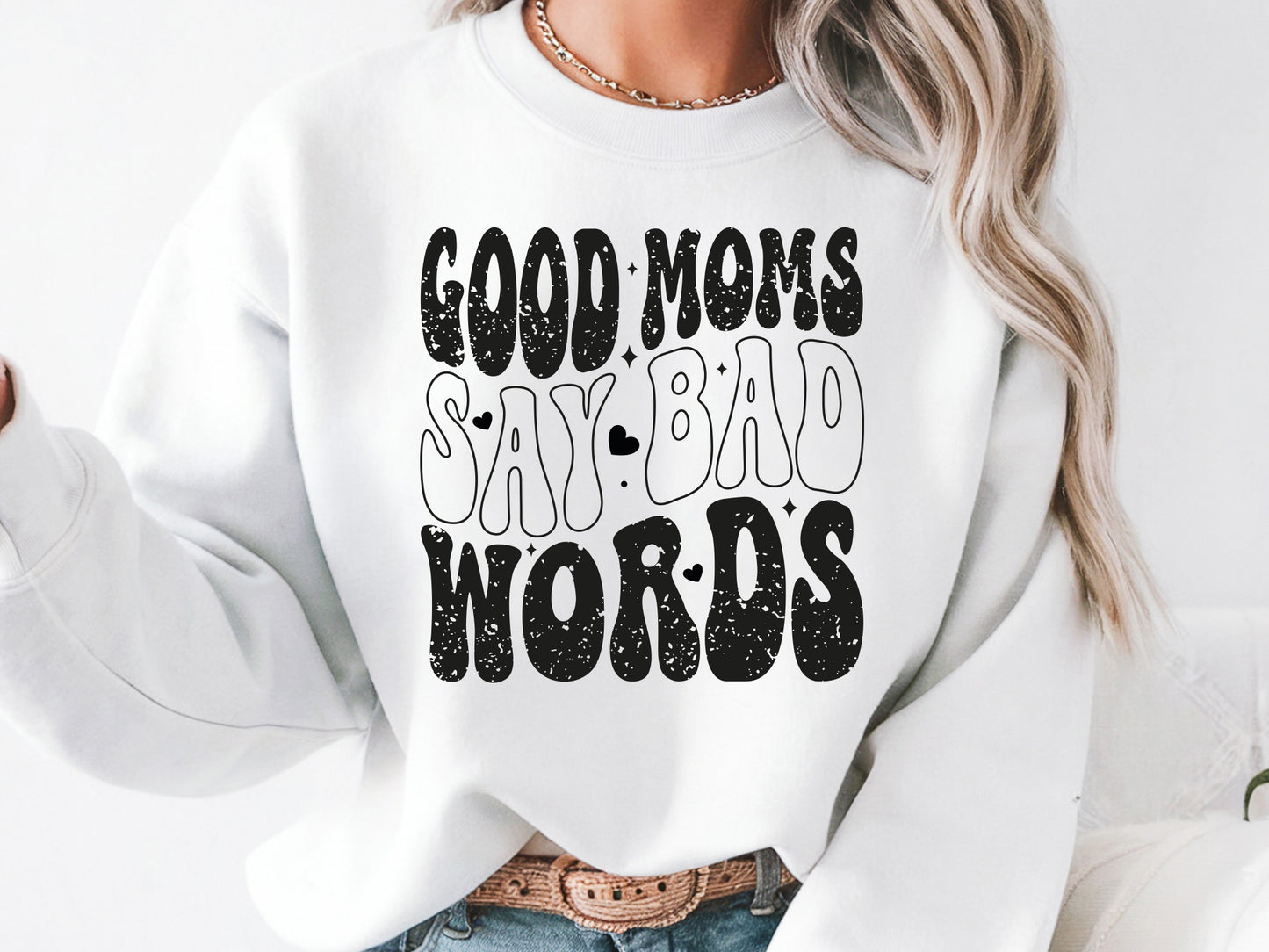 Good Moms Say Bad Words, Retro Mother's Day SVG File