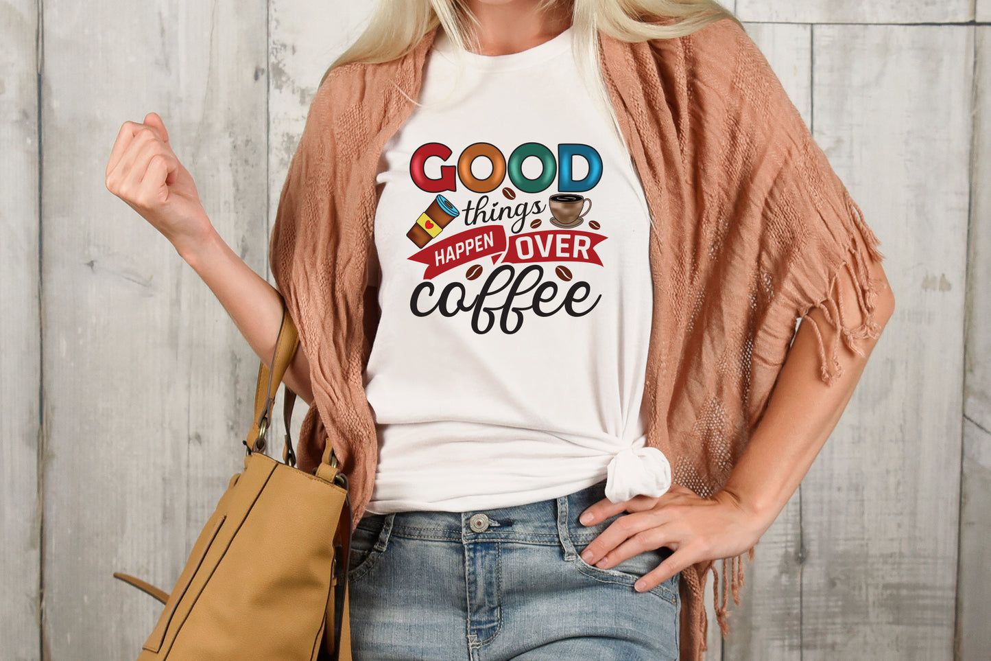 Good Things Happen Over Coffee Sublimation Design