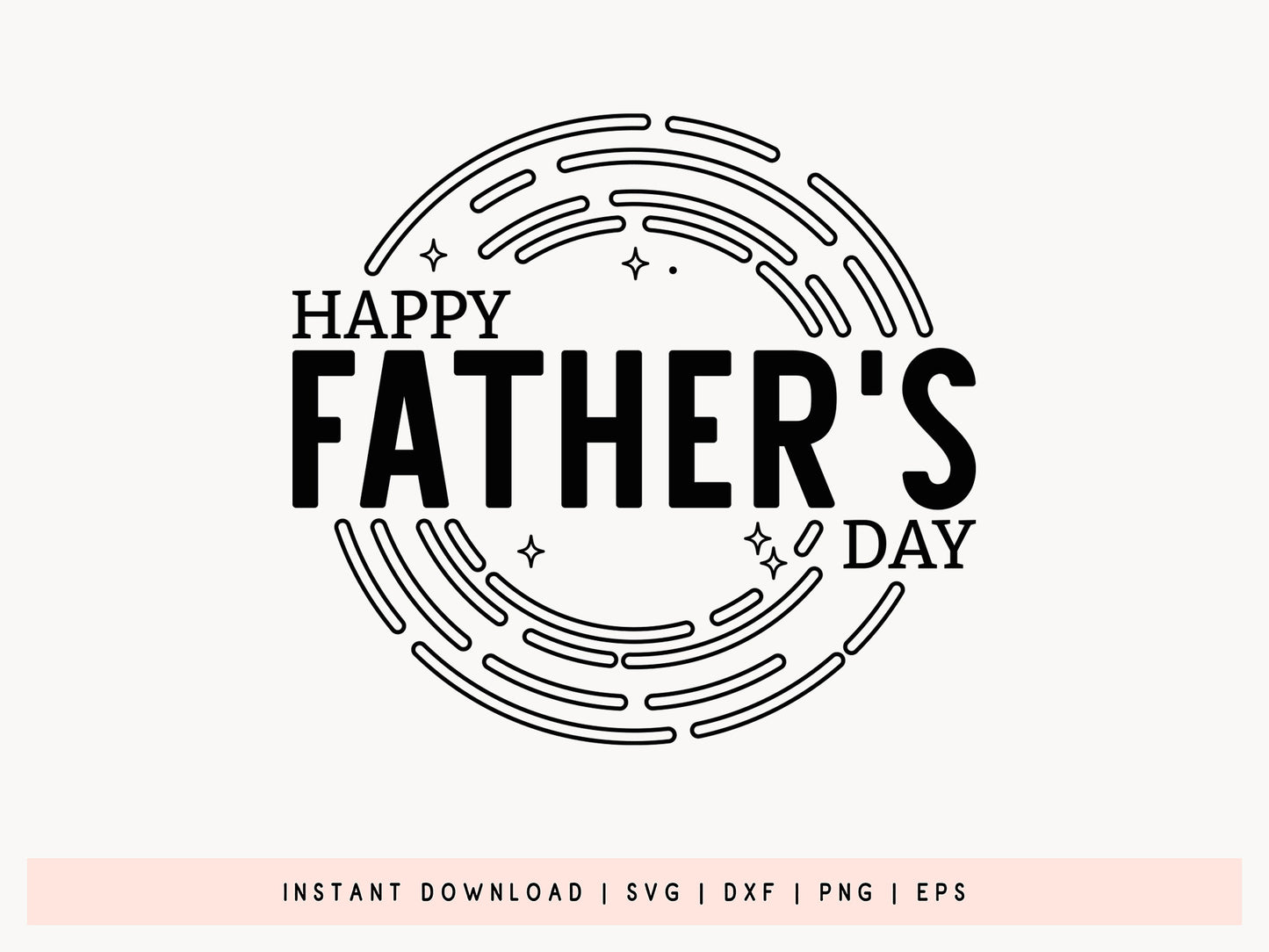 Happy Father's Day SVG, DXF, EPS, PNG