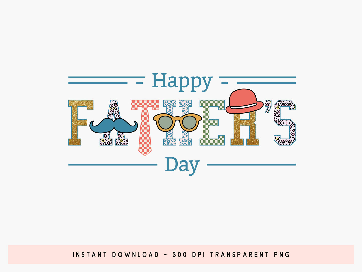 Happy Fathers Day Sublimation Design