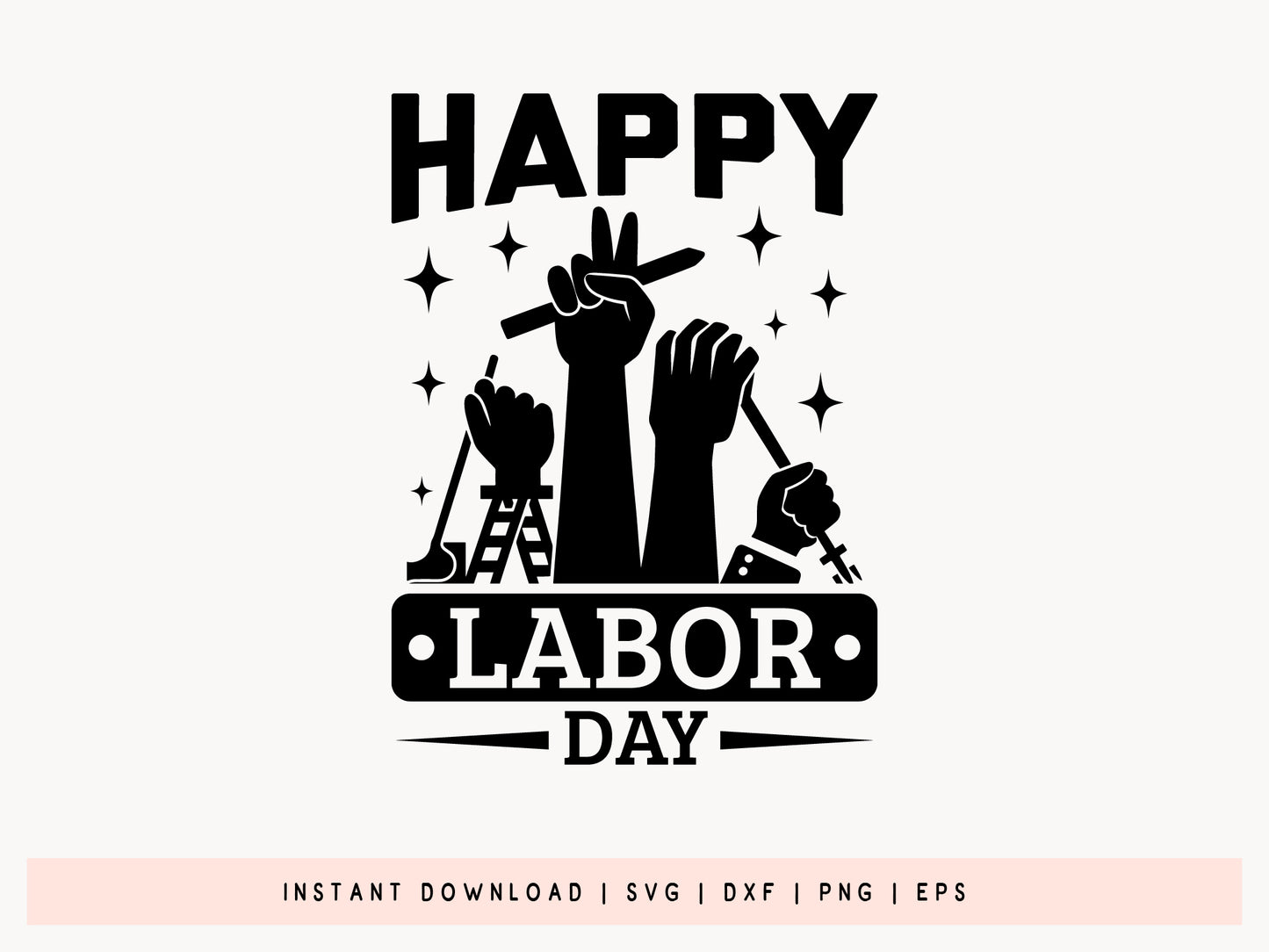 Happy Labor Day SVG File
