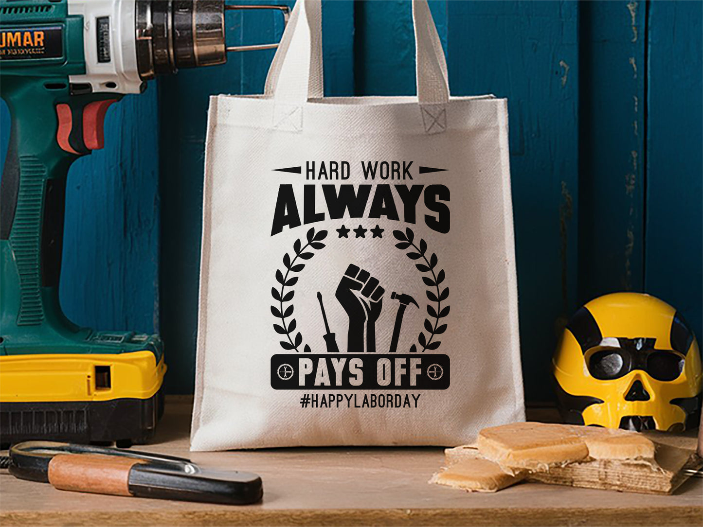 Hard Work Always Pays Off, Labor Day SVG File