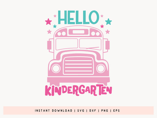 Hello Kindergarten, Back to School SVG