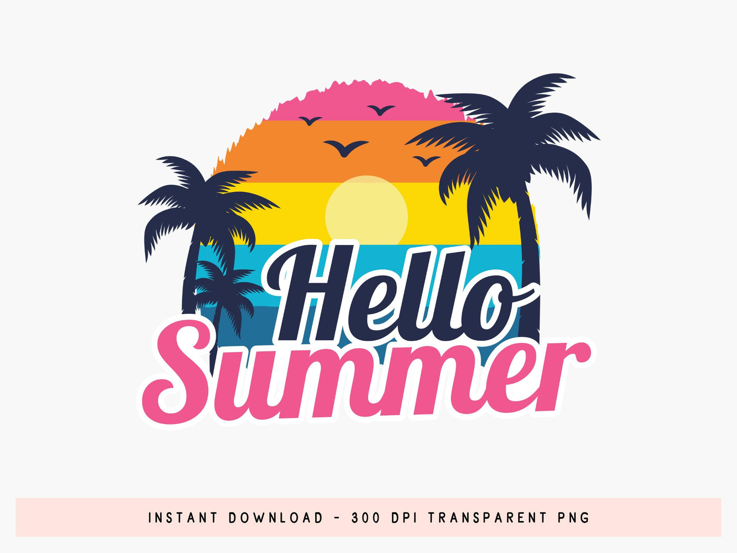 Hello Summer Sublimation Design