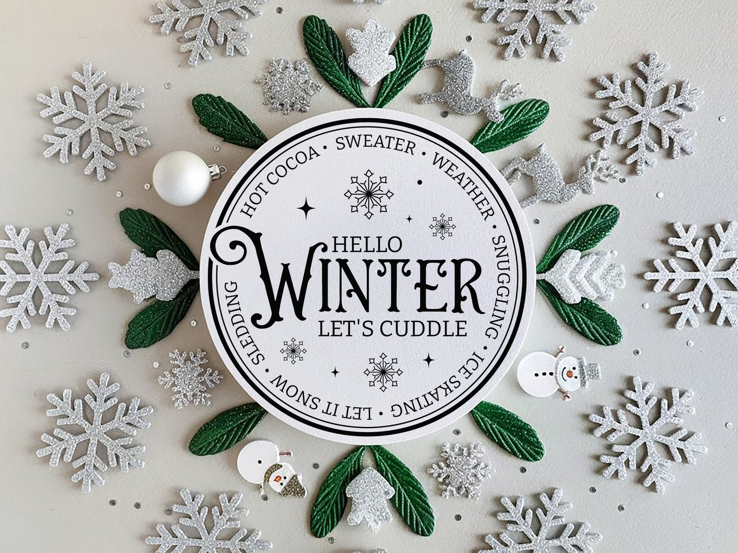 Hello Winter Let's Cuddle Round Sign SVG