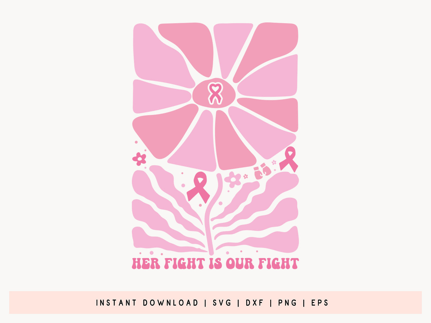 Her Fight is Our Fight, Floral Breast Cancer SVG