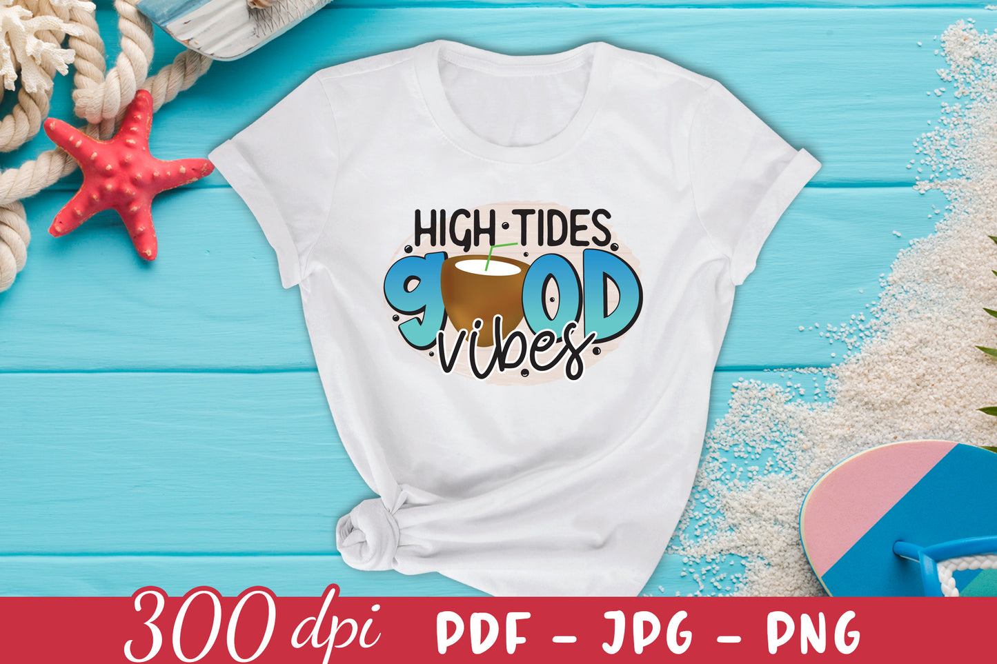 High Tides Good Vibes, Beach Sublimation