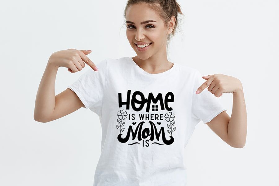 Home is Where Mom is - Mother's Day SVG Design