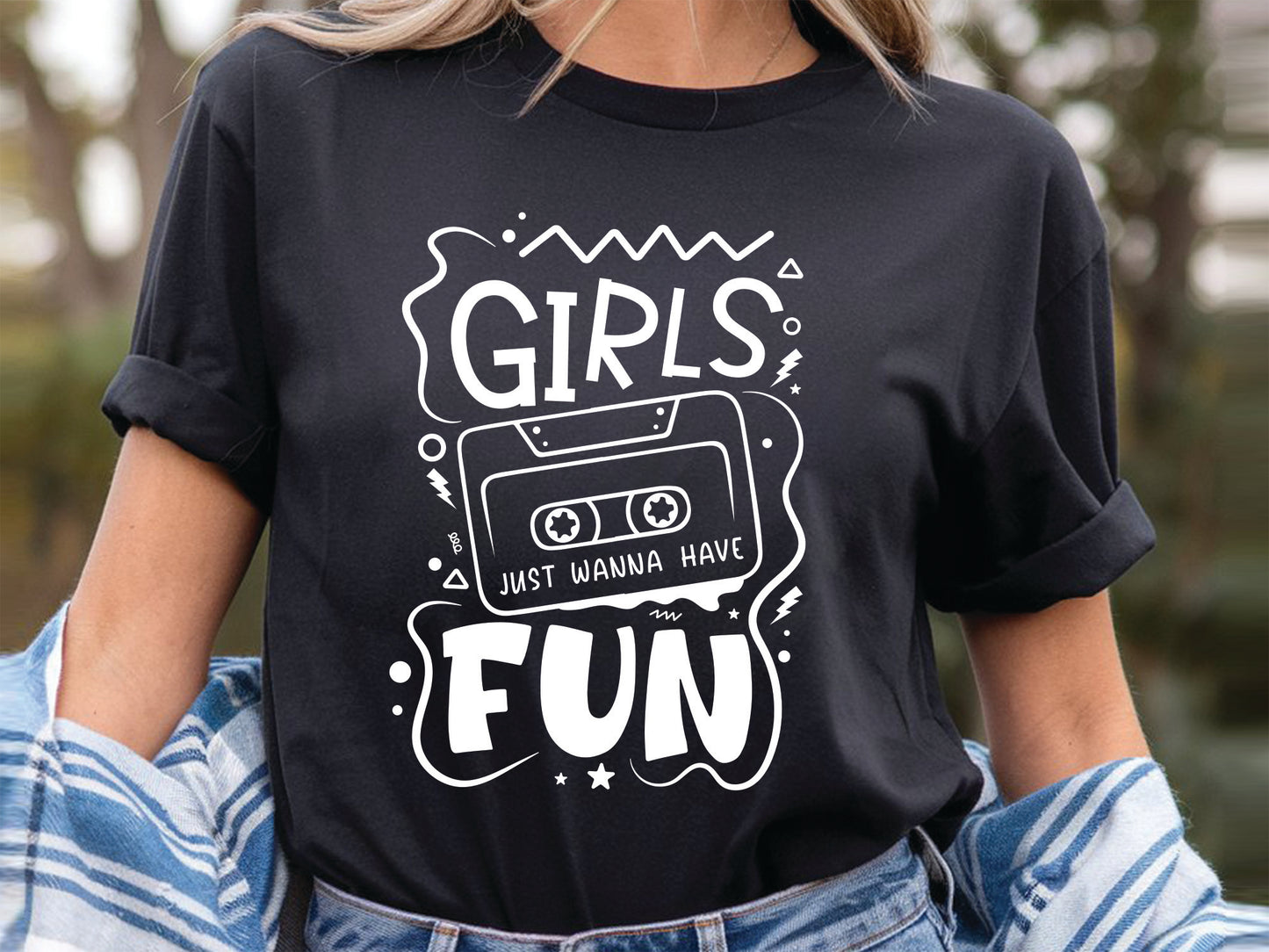 Humorous Girls Just Wanna Have Fun SVG Cut File