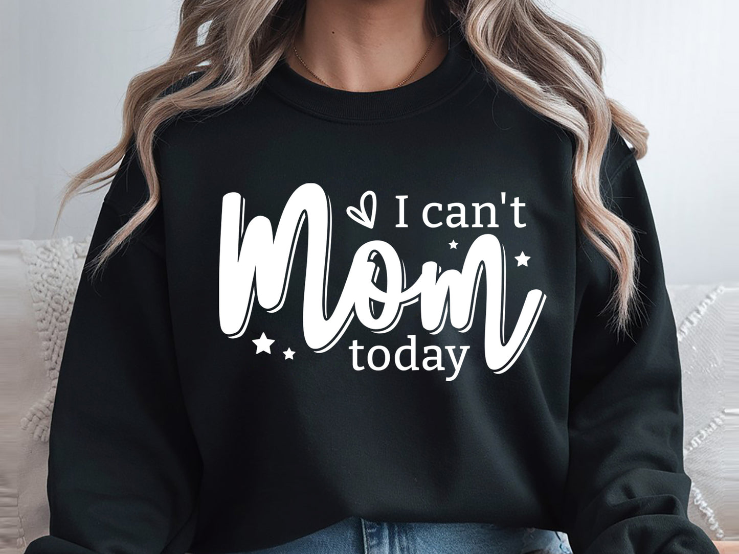 I Can't Mom Today, Mother's Day SVG Design