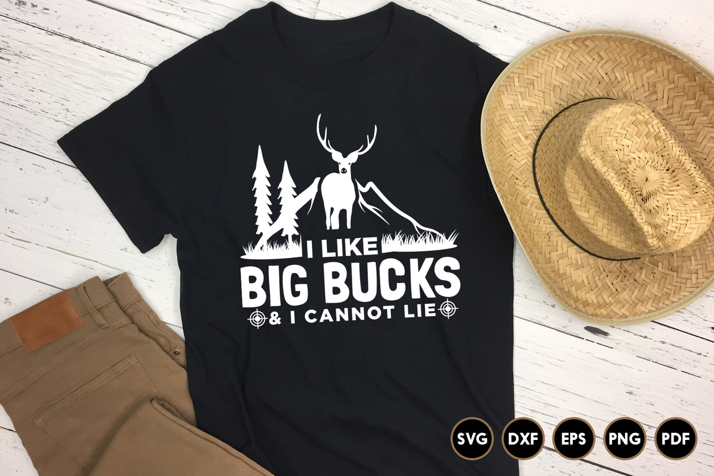 I Like Big Bucks And I Cannot Life, Hunting SVG