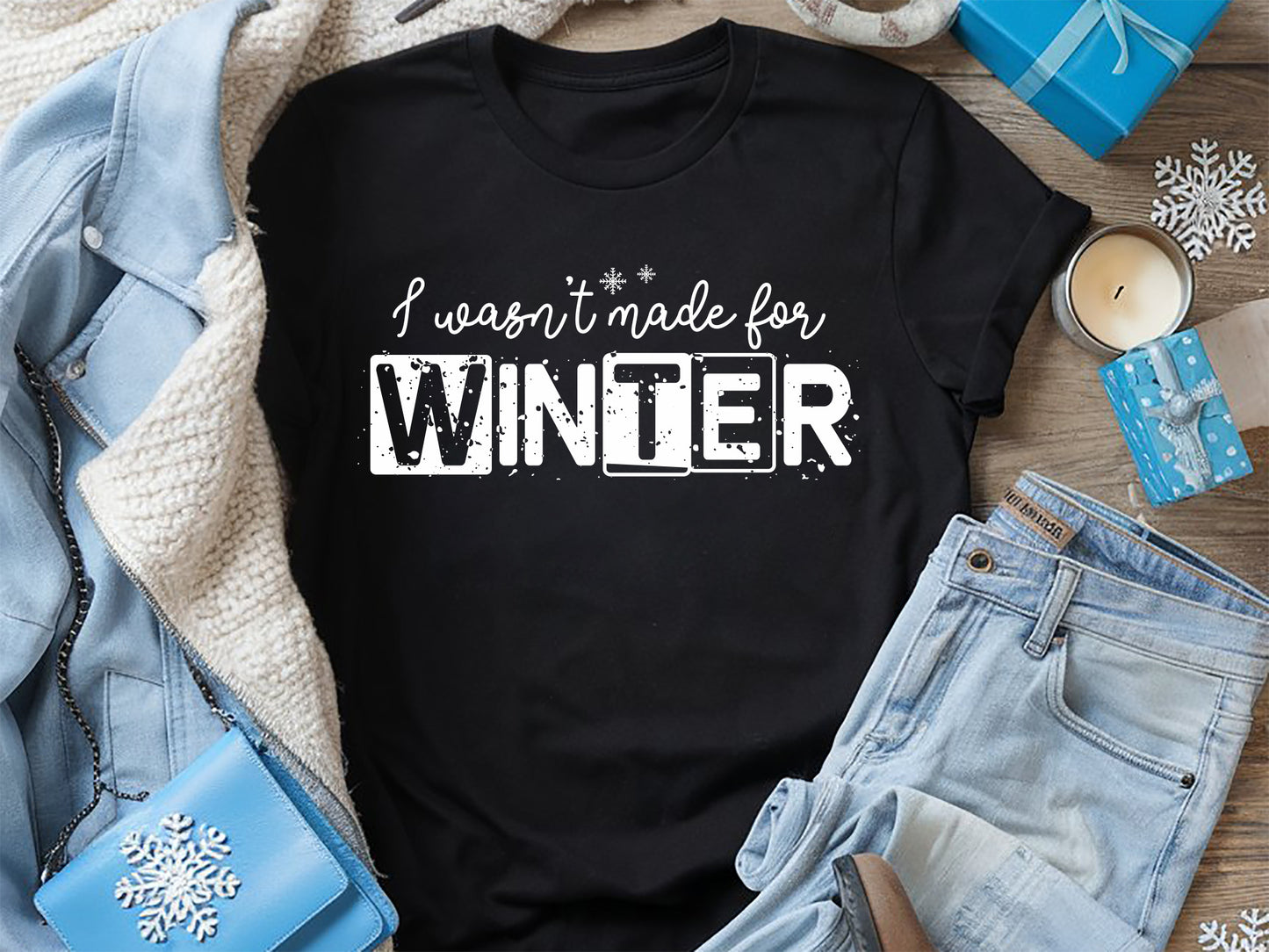 I Wasn't Made for Winter SVG Design