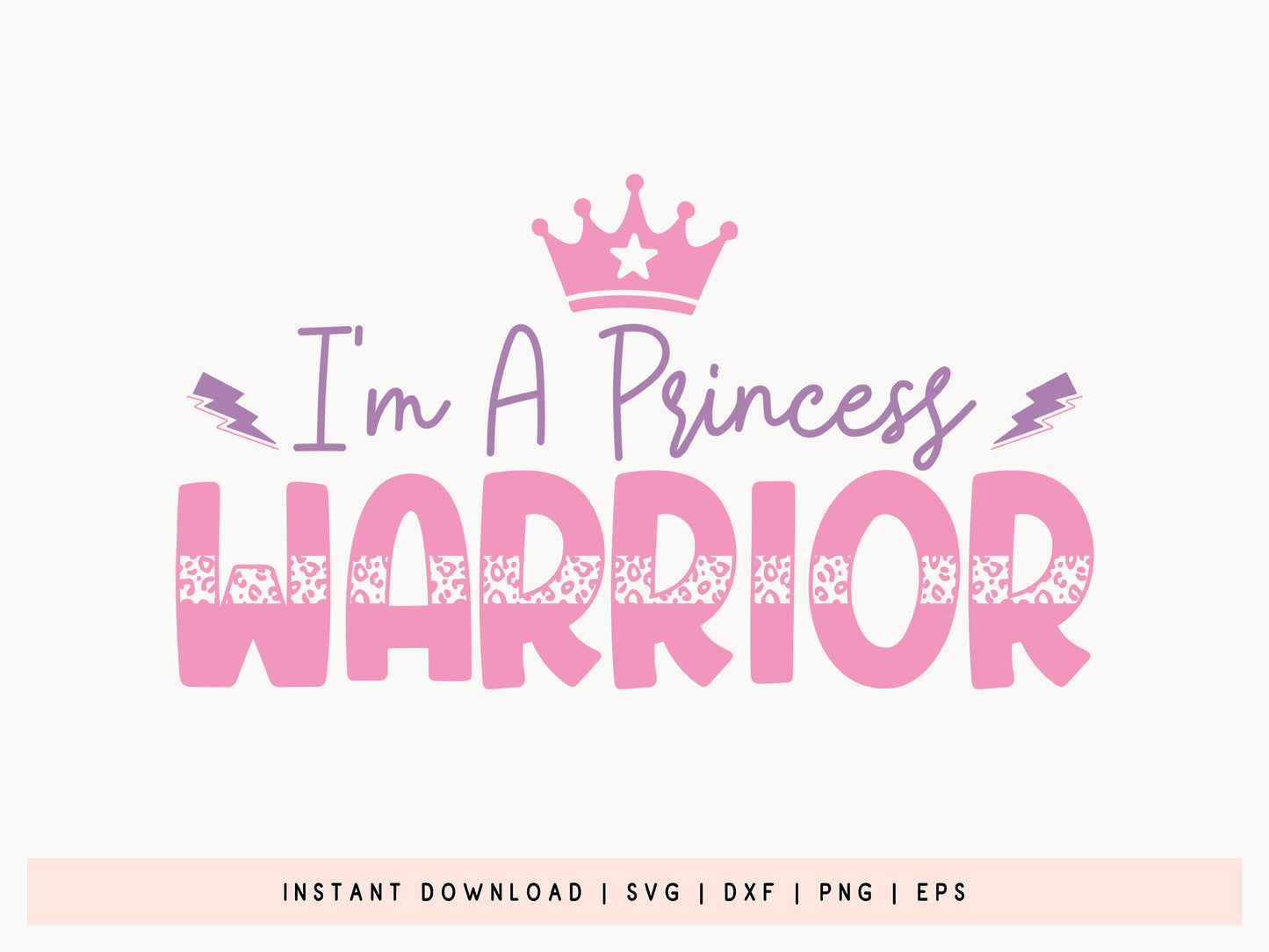 I'm A Prince Warrior - Girl Power SVG Free