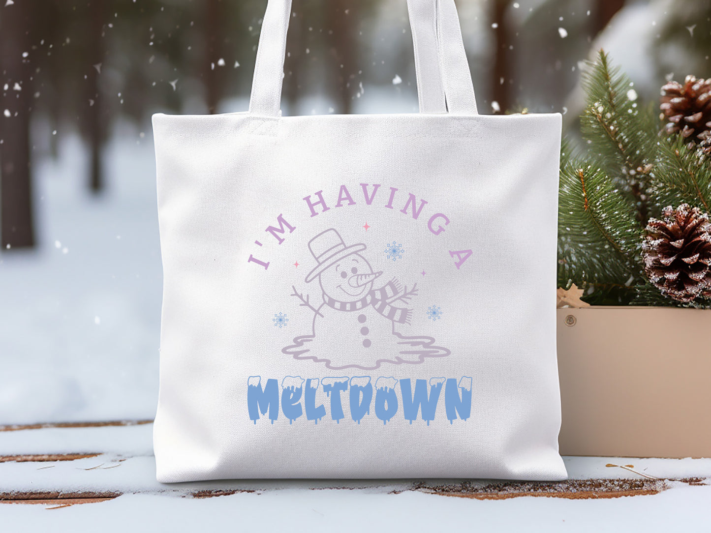 I'm Having A Meltdown - Snowman SVG Design