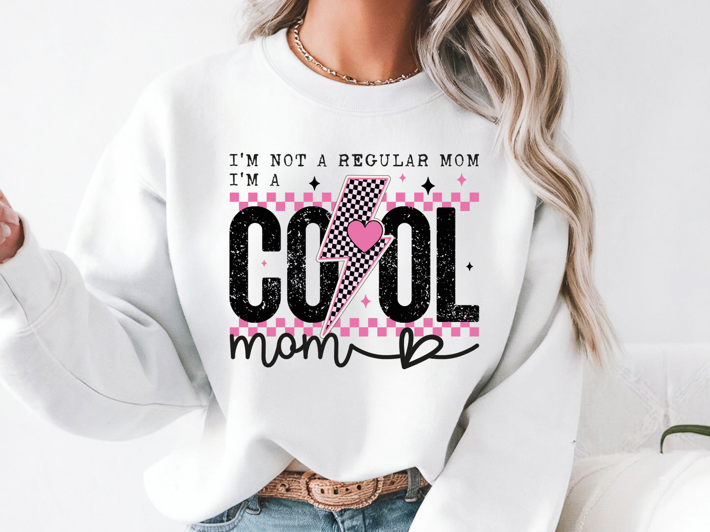 I'm Not A Regular Mom I Am A Cool Mom Sublimation