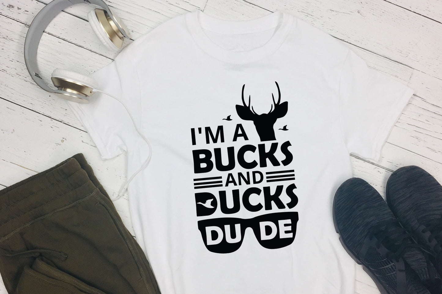 I'm a Bucks and Ducks Dude, Hunting SVG