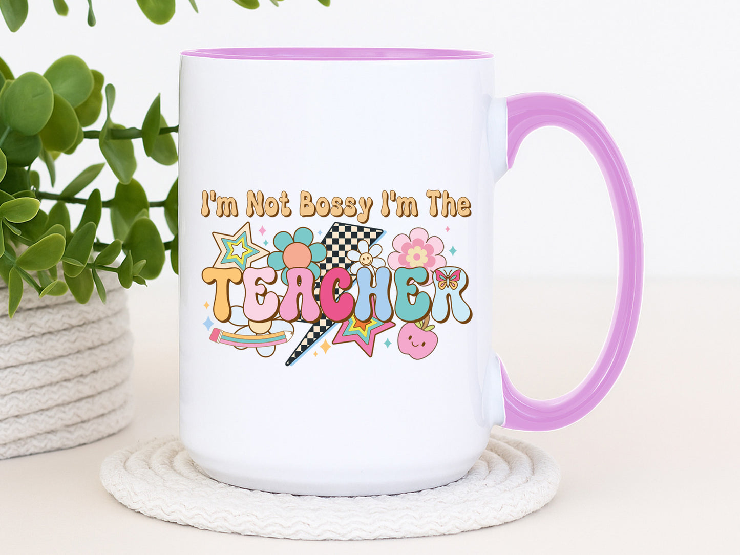 I'm not Bossy I'm the Teacher Groovy Sublimation Funny