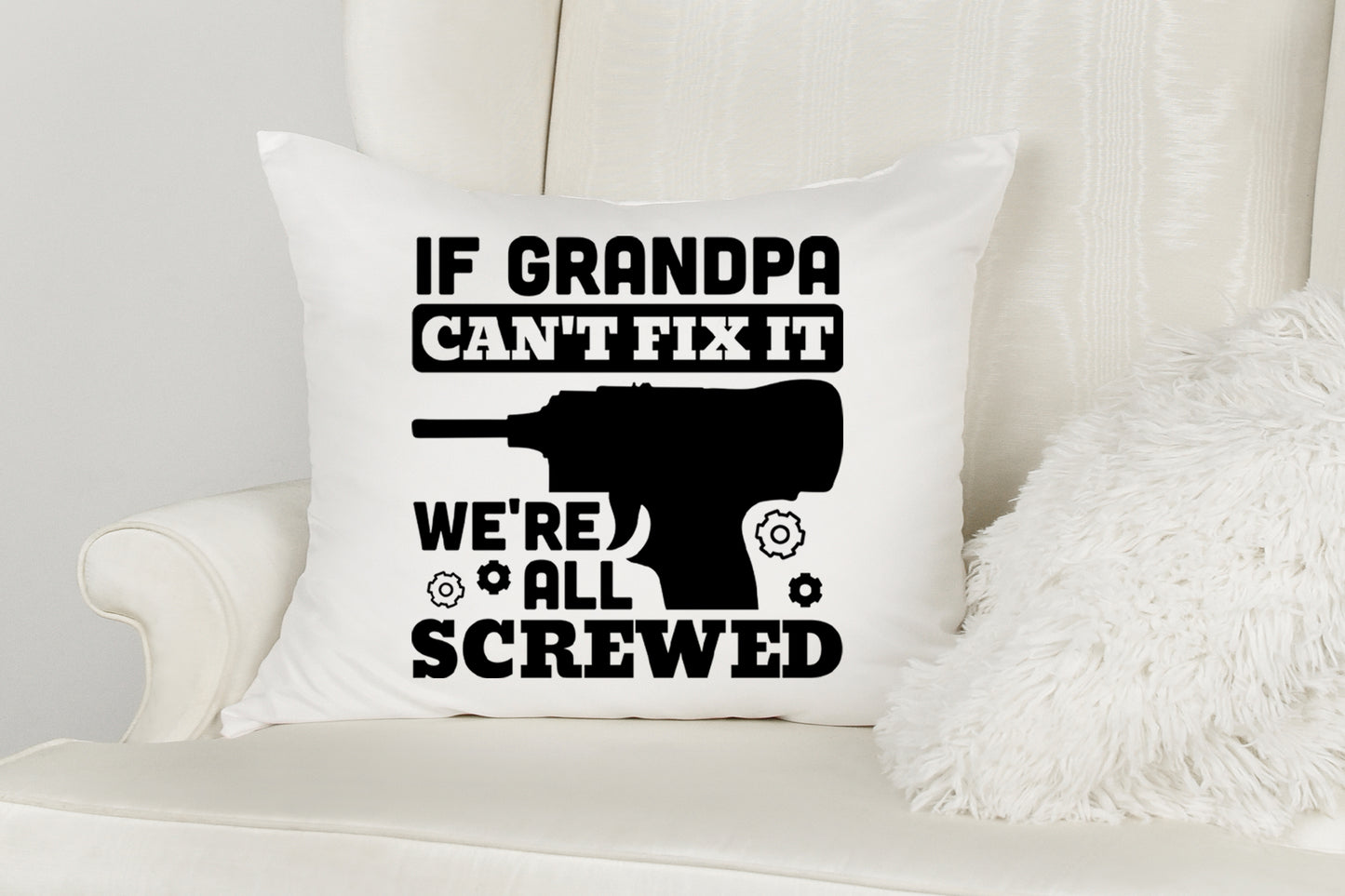 If Grandpa Can't Fix It We're All Screwed SVG