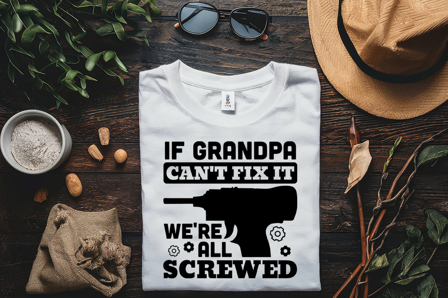 If Grandpa Can't Fix It We're All Screwed SVG