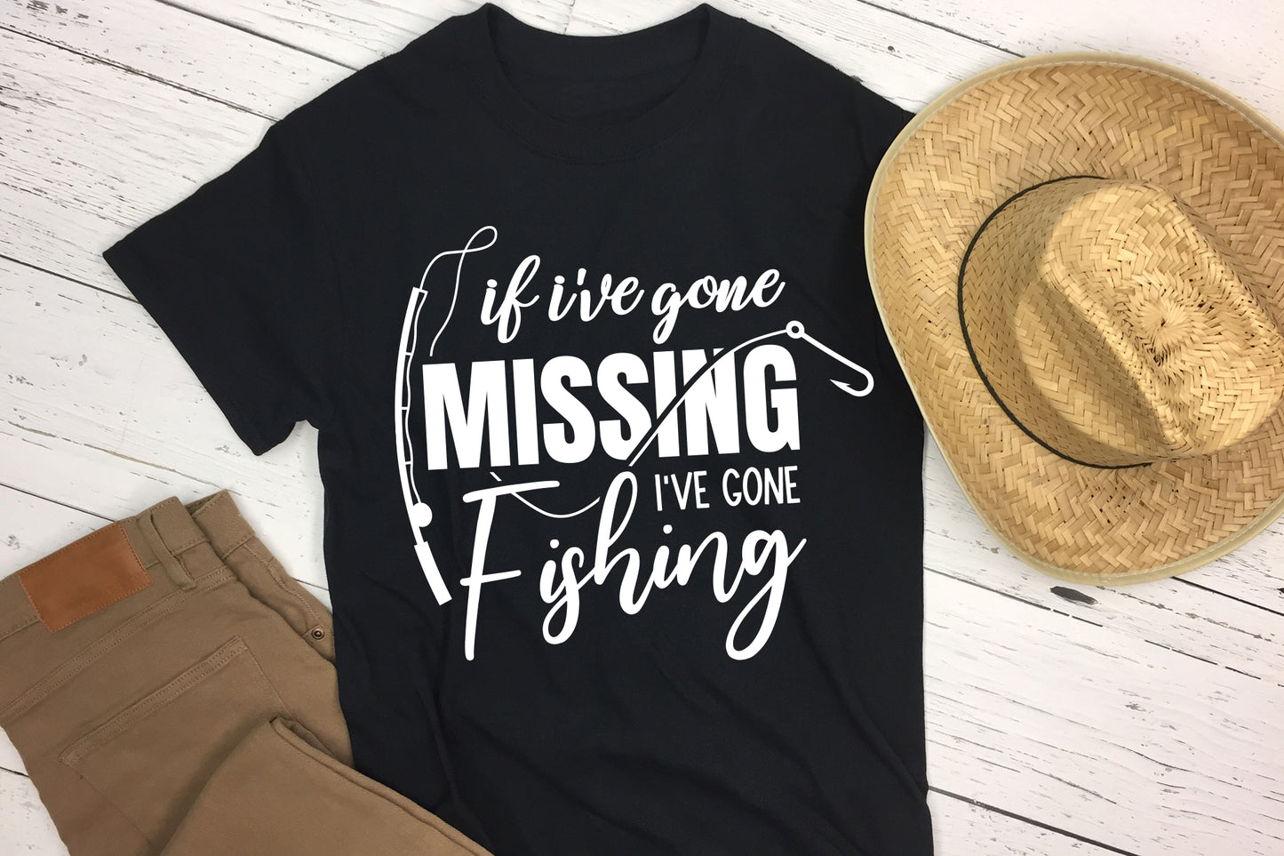 If I've Gone Missing I've Gone Fishing SVG