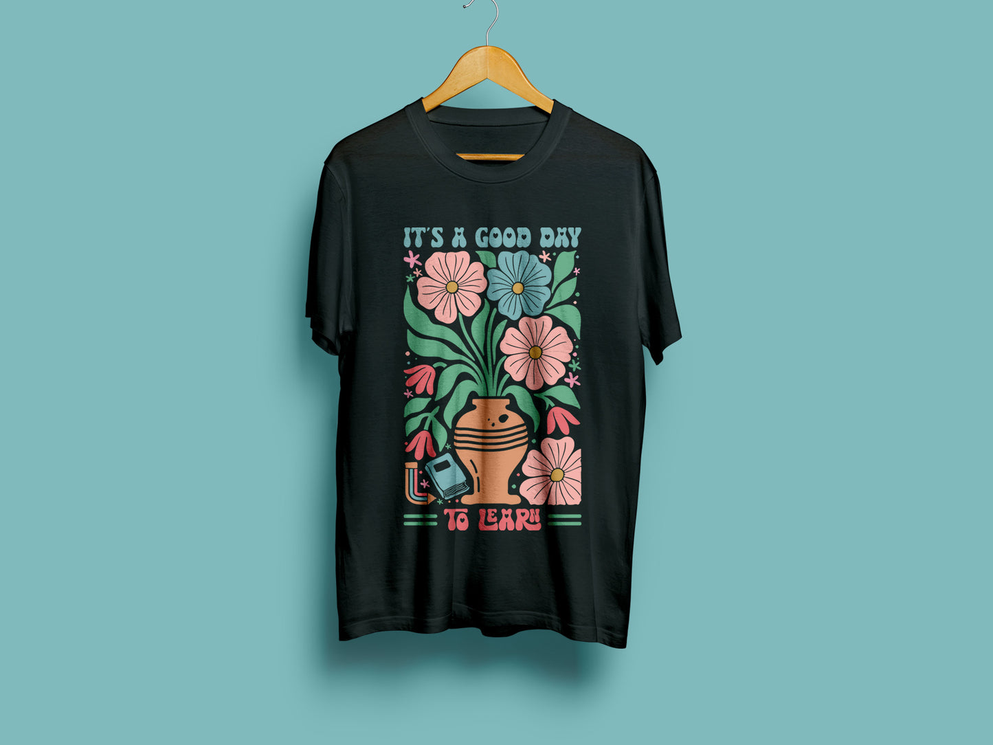 It's a Good Day to Learn, Boho Floral Teacher SVG File