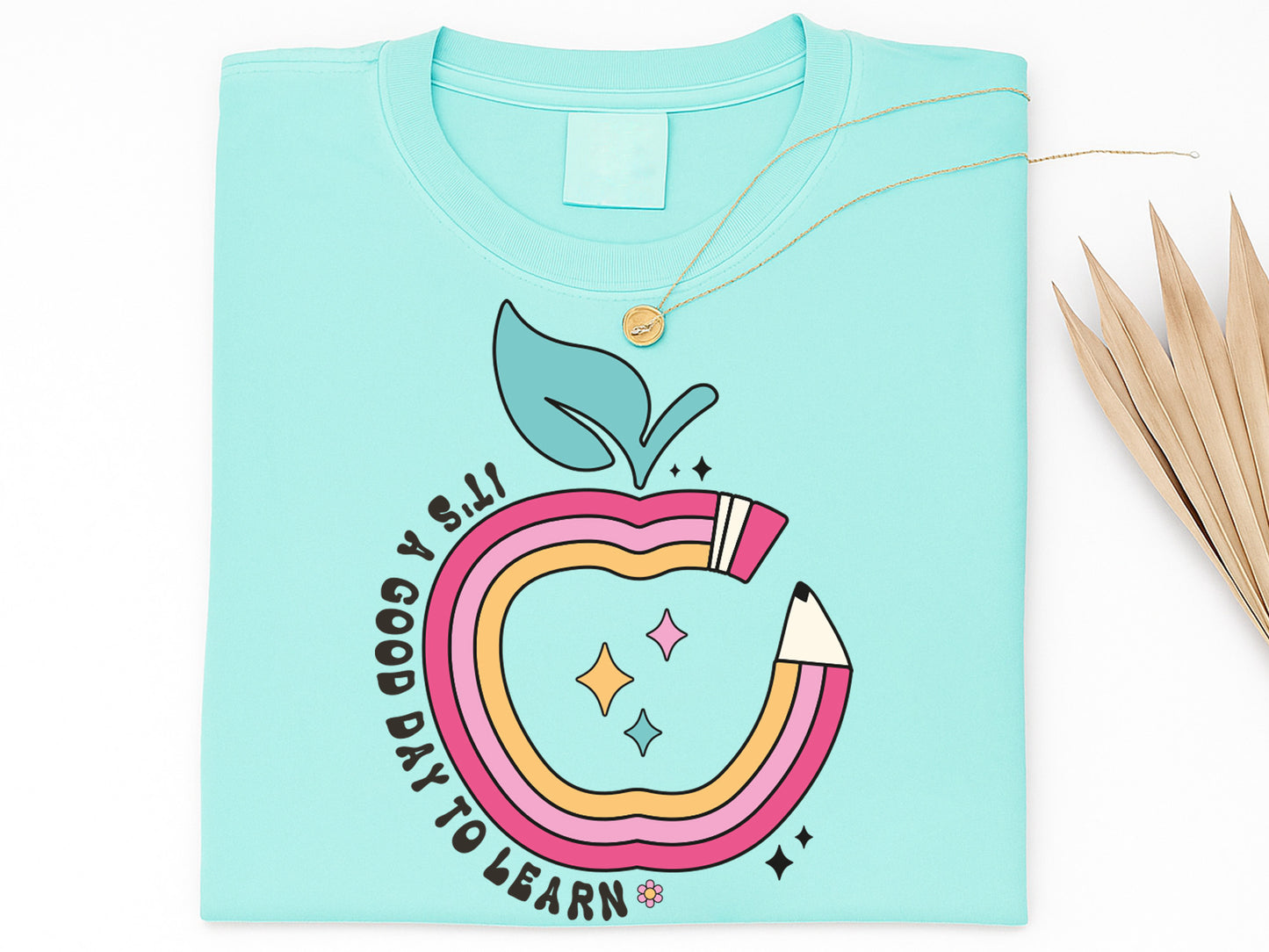 It's a Good Day to Learn, Cute Groovy Teacher Sublimation