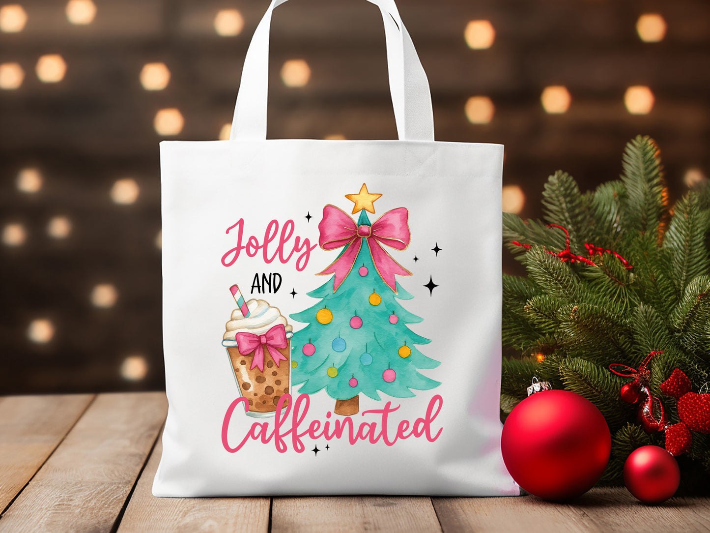 Jolly and Caffeinated, Christmas Coquette Sublimation