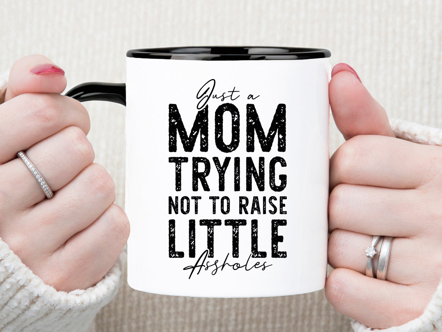 Just A Mom Trying Not To Raise Little Assholes SVG