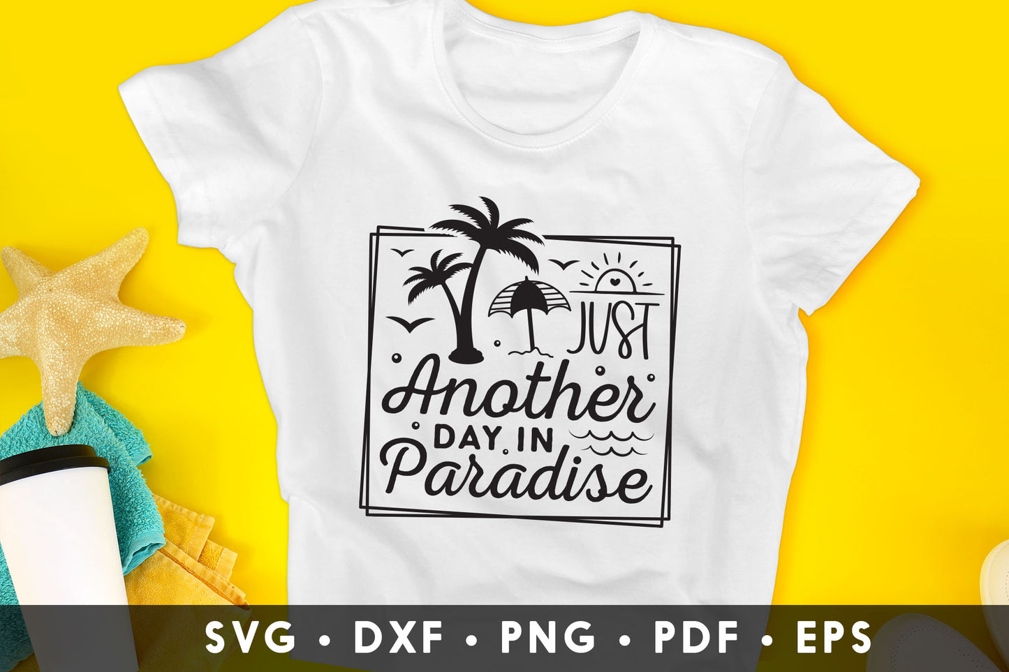 Just Another Day in Paradise, Beach SVG