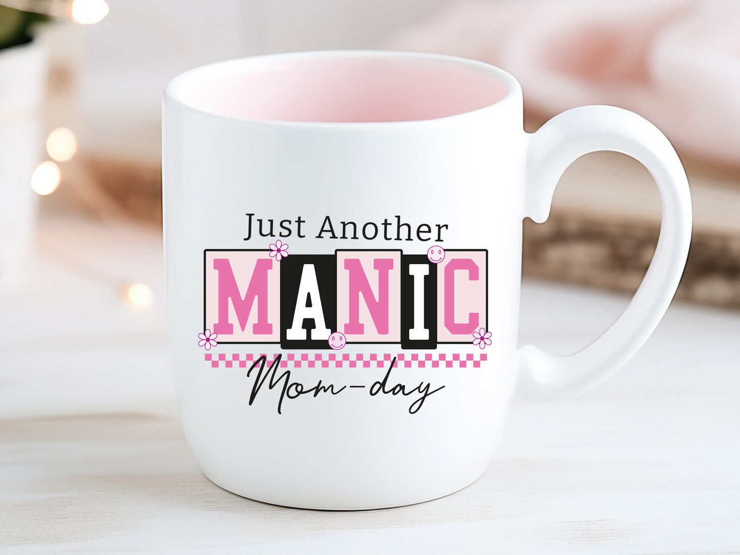 Just Another Manic Mom-Day Sublimation PNG